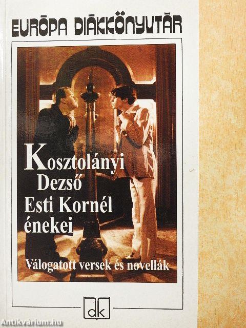 Esti Kornél énekei