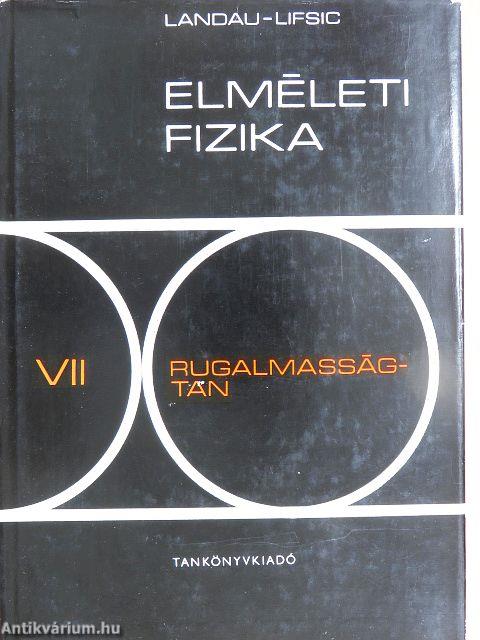 Elméleti fizika VII.