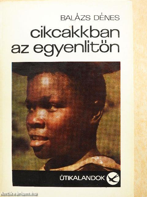 Cikcakkban az Egyenlítőn