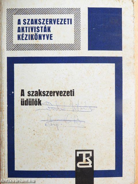 A szakszervezeti üdülők