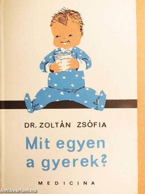 Mit egyen a gyerek?