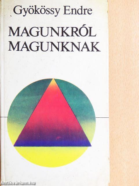 Magunkról magunknak
