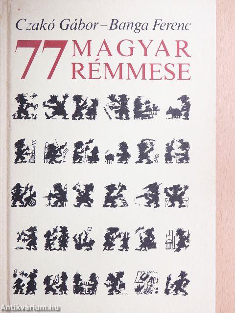 77 magyar rémmese