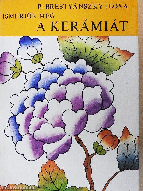 Ismerjük meg a kerámiát