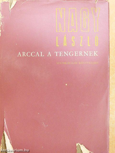 Arccal a tengernek