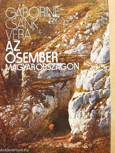 Az ősember Magyarországon