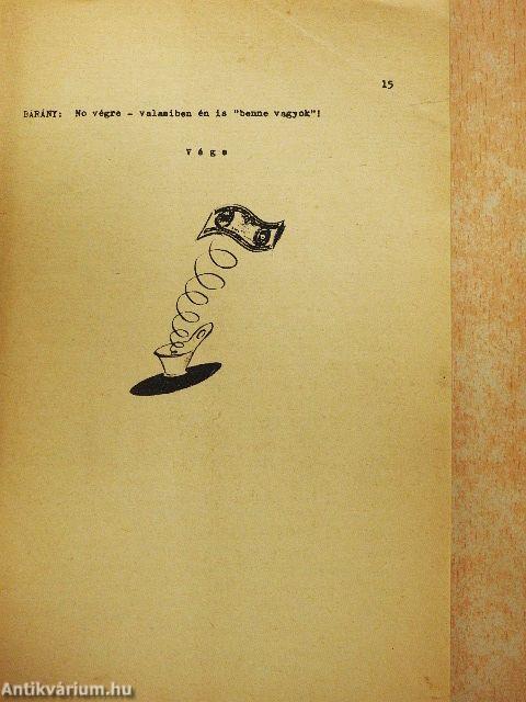 "Csak nem kell sokat beszélni"