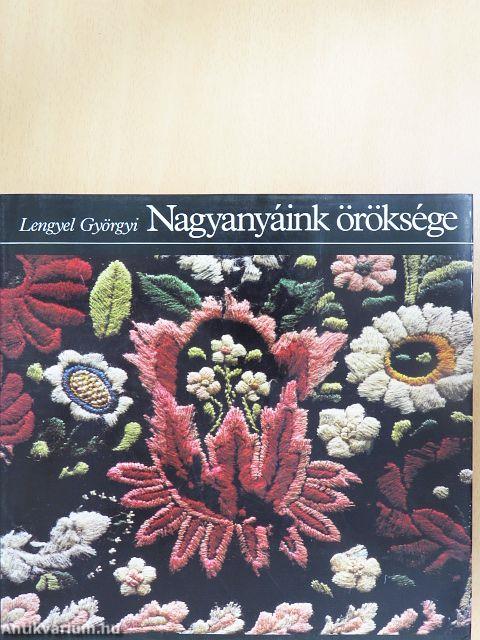 Nagyanyáink öröksége