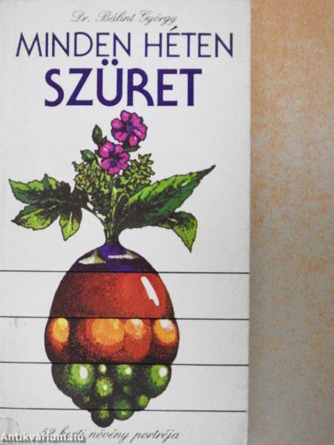 Minden héten szüret