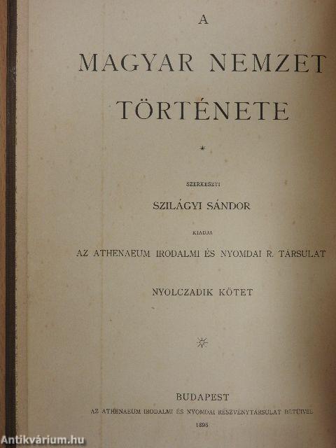A magyar nemzet története VIII.