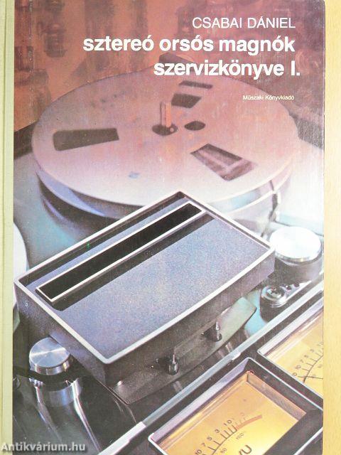 Sztereó orsós magnók szervizkönyve I.