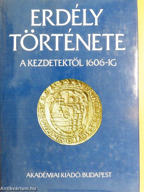 Erdély története I-III.