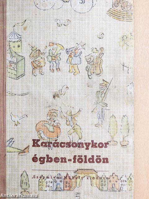 Karácsonykor égben-földön