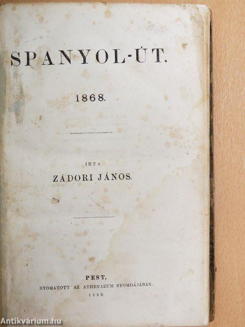 Spanyol-út 1868.