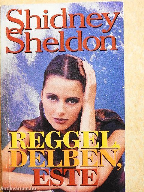 Reggel, délben, este