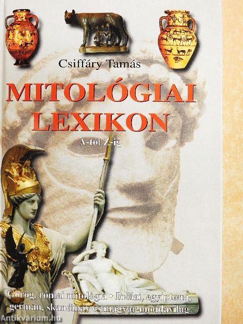 Mitológiai lexikon A-tól Z-ig