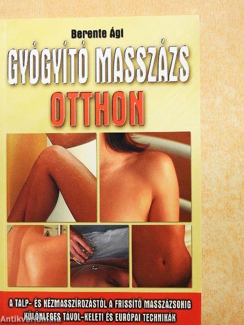 Gyógyító masszázs otthon