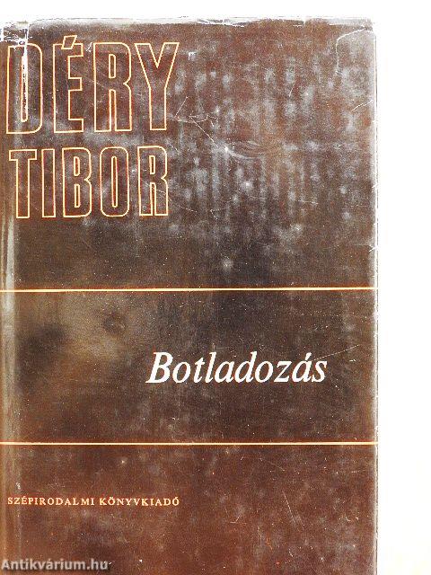 Botladozás 1-2.