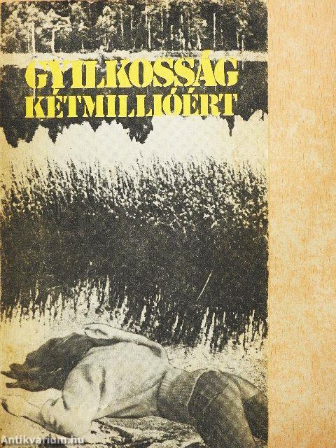 Gyilkosság kétmillióért