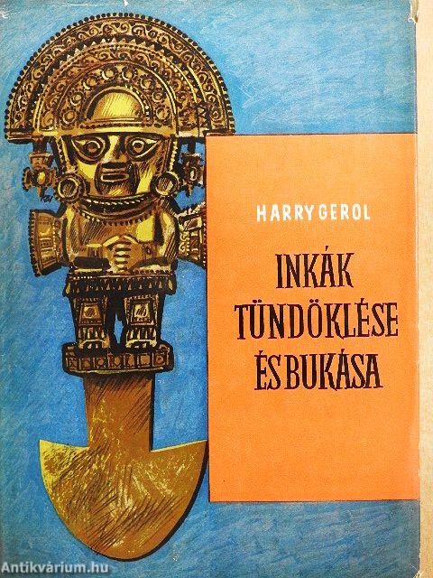 Inkák tündöklése és bukása