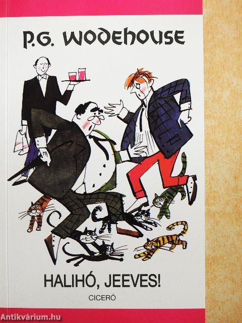 Halihó, Jeeves!