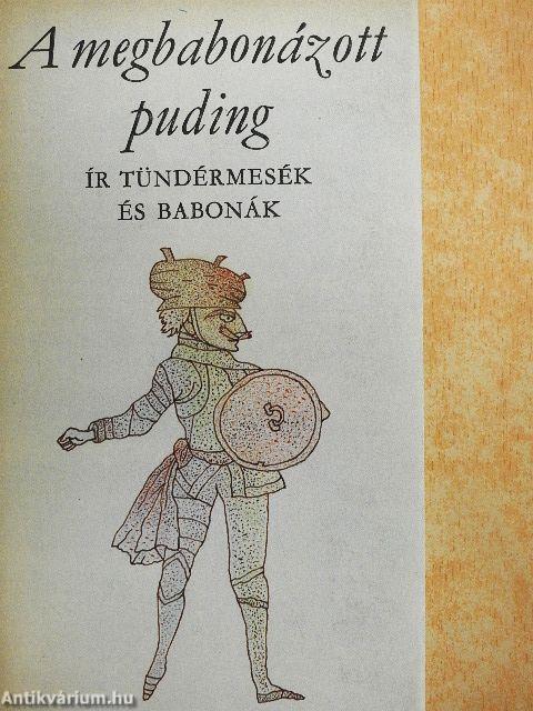 A megbabonázott puding