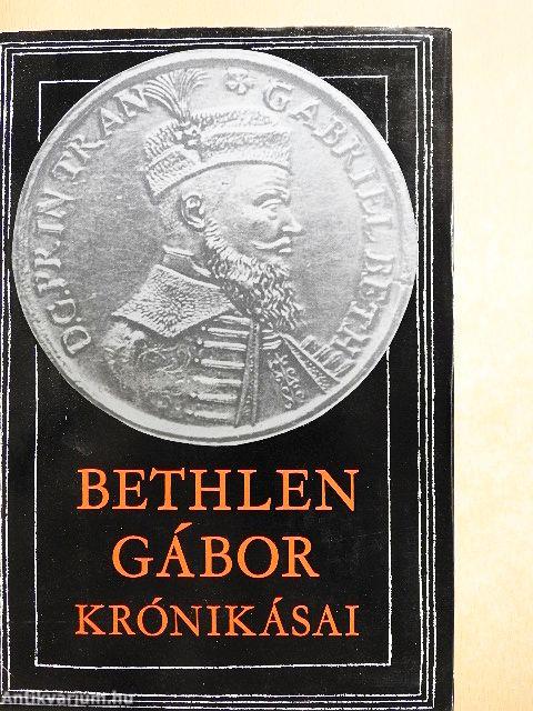 Bethlen Gábor krónikásai