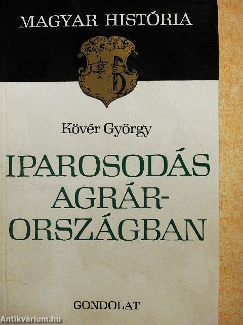Iparosodás Agrárországban