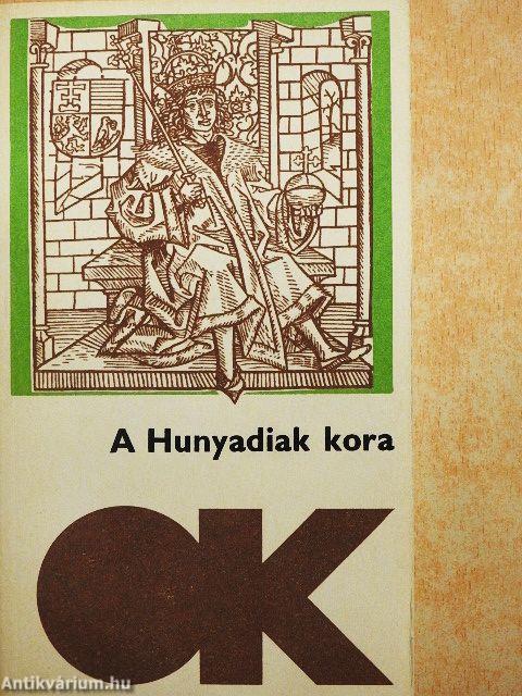A Hunyadiak kora