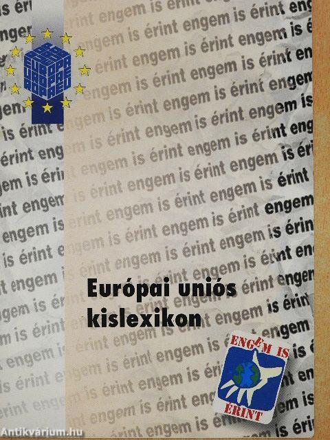 Európai Uniós kislexikon