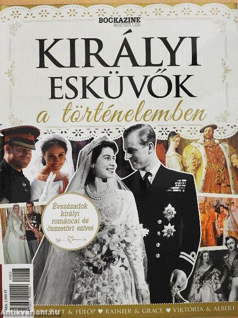 Királyi esküvők a történelemben