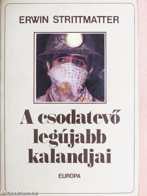 A csodatevő legújabb kalandjai