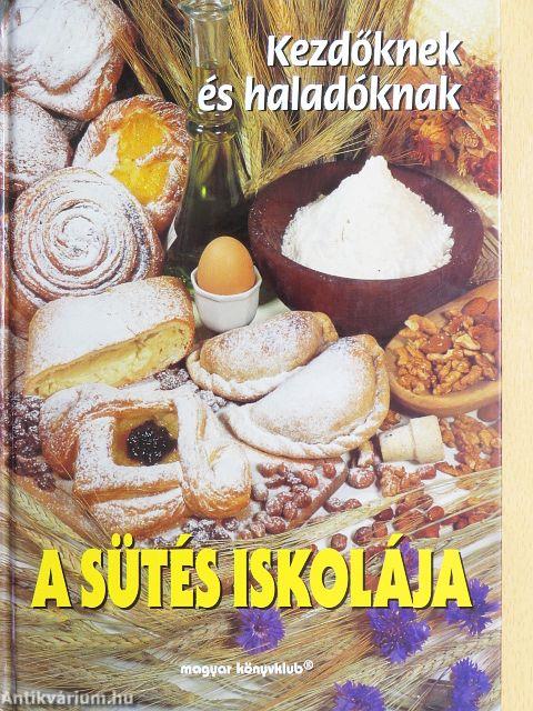 A sütés iskolája