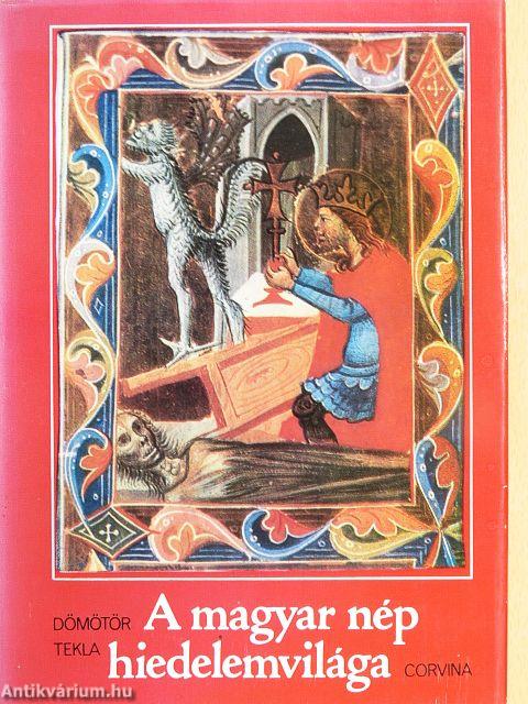 A magyar nép hiedelemvilága