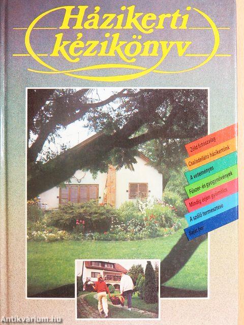 Házikerti kézikönyv