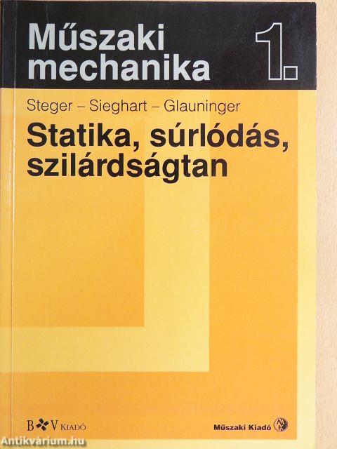 Statika, súrlódás, szilárdságtan