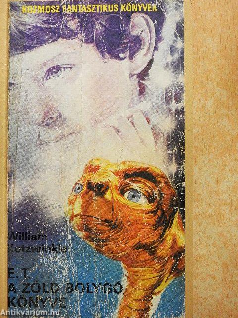 E. T. A Zöld Bolygó Könyve