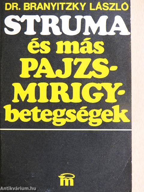 Struma és más pajzsmirigy-betegségek