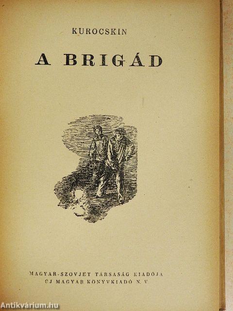 A brigád