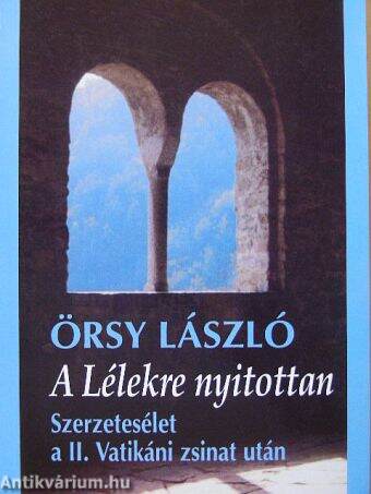 A Lélekre nyitottan