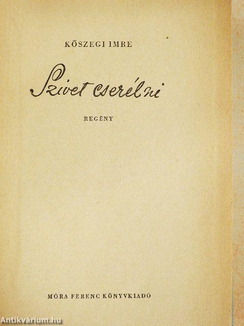 Szívet cserélni
