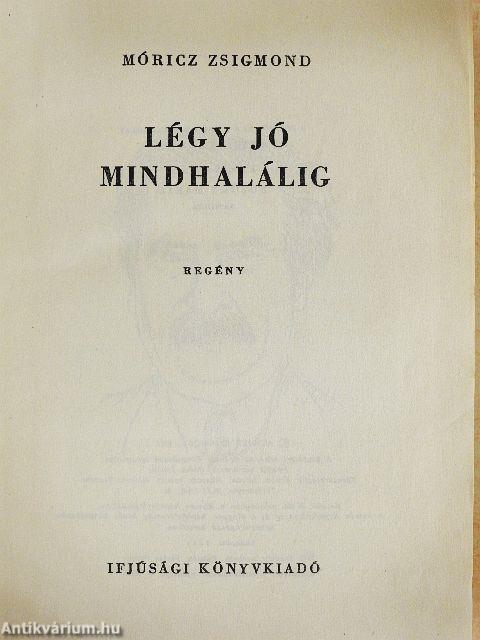 Légy jó mindhalálig