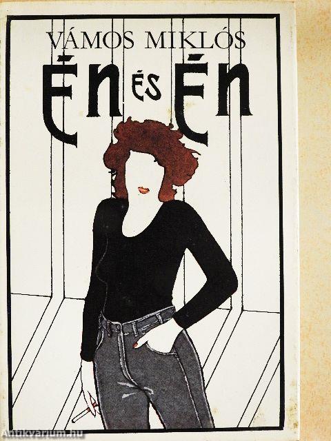 Én és én