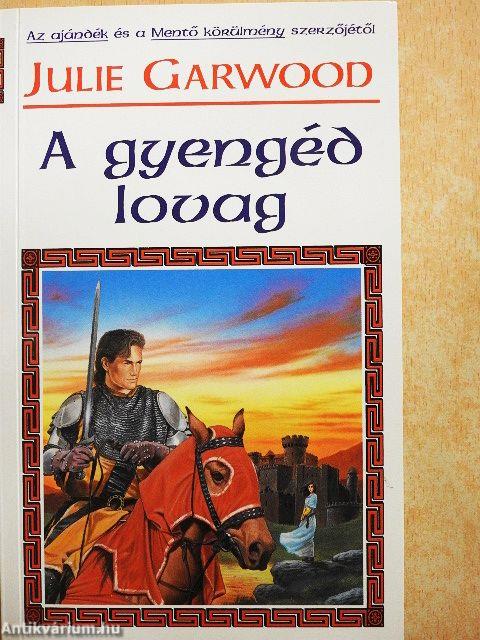 A gyengéd lovag