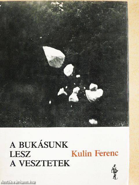 A bukásunk lesz a vesztetek