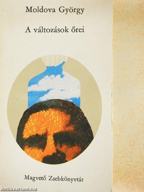 A változások őrei