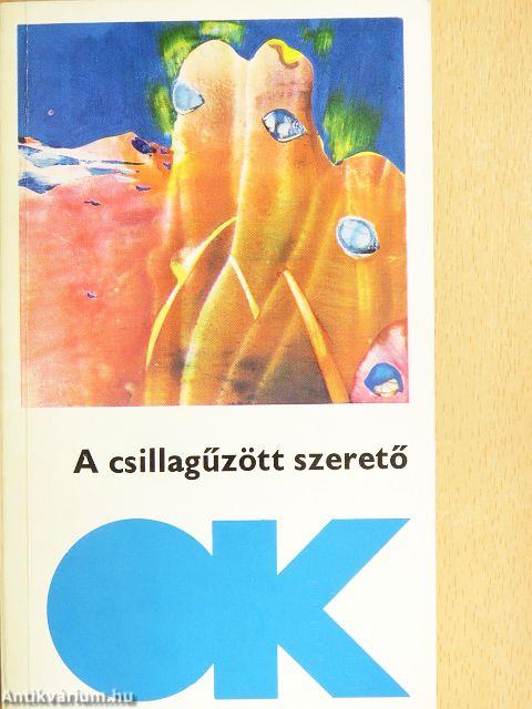 A csillagűzött szerető