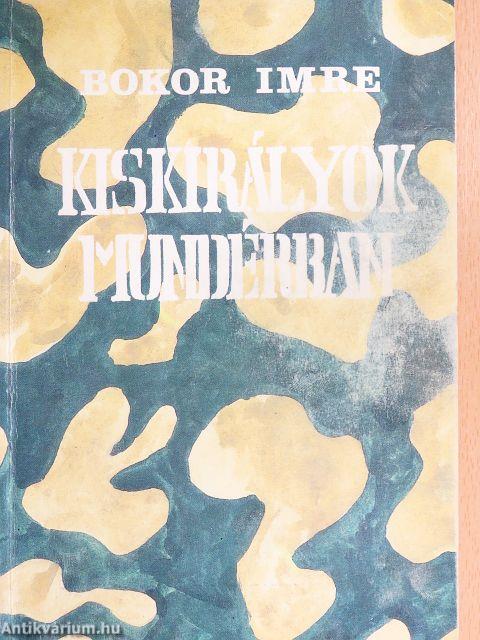 Kiskirályok mundérban