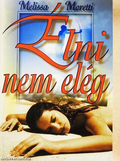 Élni nem elég
