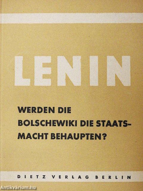 Werden die Bolschewiki die Staatsmacht behaupten?
